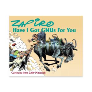 Have I Got GNUs for You (Zapiro 2024 Annual)
